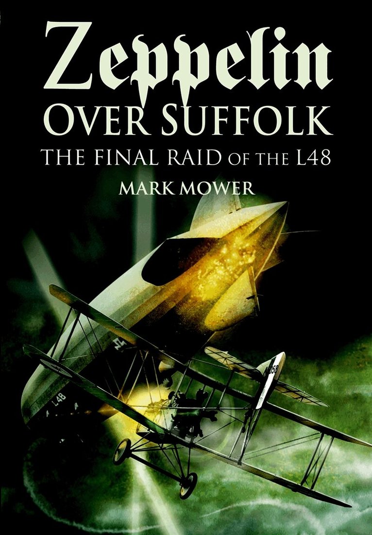 Mark Mower - Zeppelin over Suffolk, E-bok