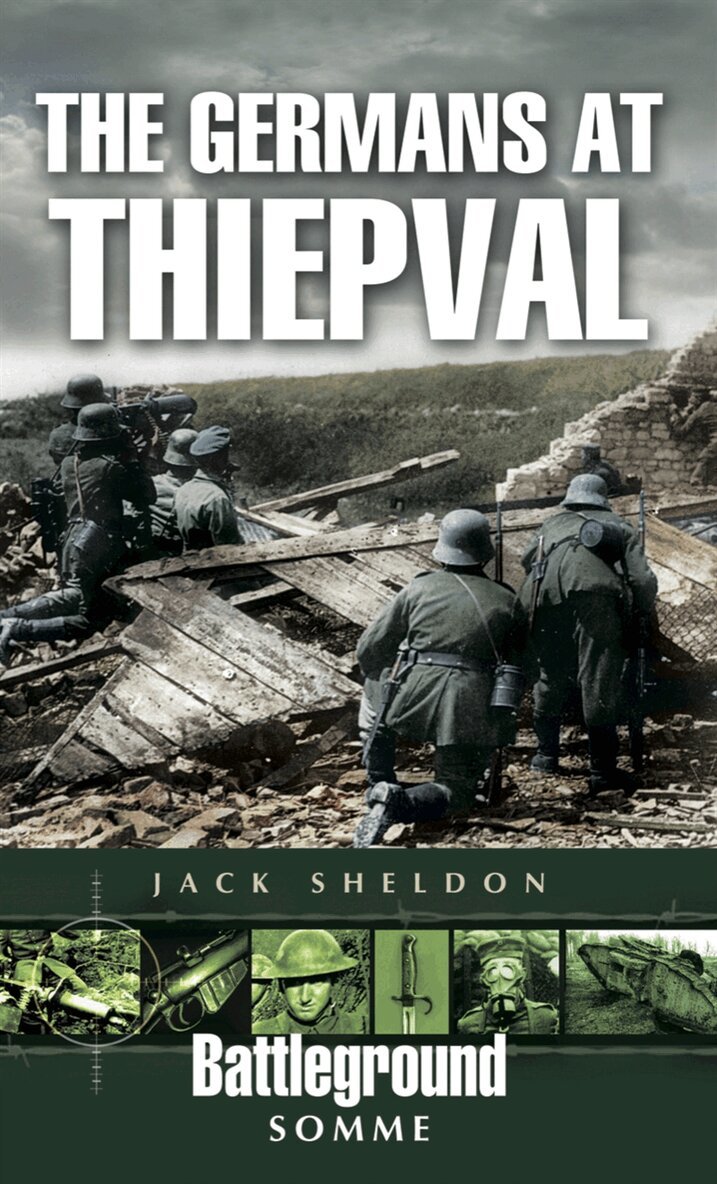 Jack Sheldon - The Germans at Thiepval, E-bok