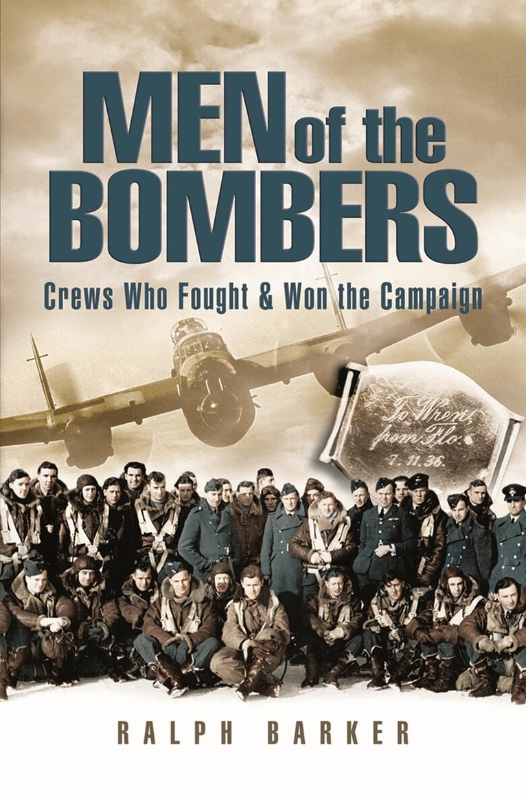 Ralph Barker - Men of the Bombers, E-bok