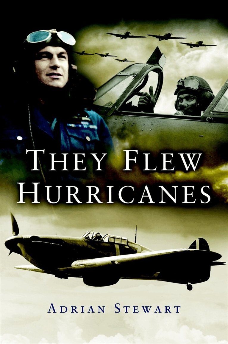 Adrian Stewart - They Flew the Hurricanes, E-bok
