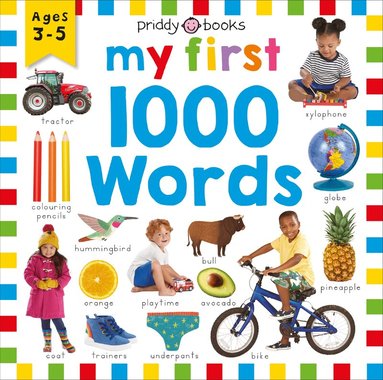 Priddy Books, Roger Priddy - Priddy Learning: My First 1000 Words, Inbunden