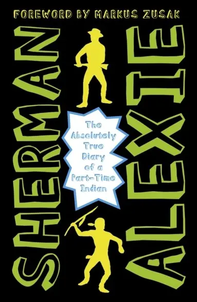 Sherman Alexie - Absolutely True Diary of a Part-Time Indian, Häftad