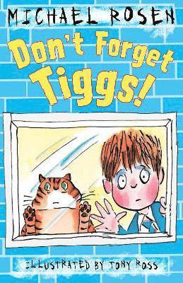 Michael Rosen - Don't Forget Tiggs!, Häftad. Tillgänglighet: Lägg i varukorg