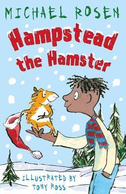 Michael Rosen - Hampstead the Hamster, Häftad. Tillgänglighet: Lägg i varukorg