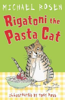 Michael Rosen - Rigatoni the Pasta Cat, Häftad. Tillgänglighet: Lägg i varukorg