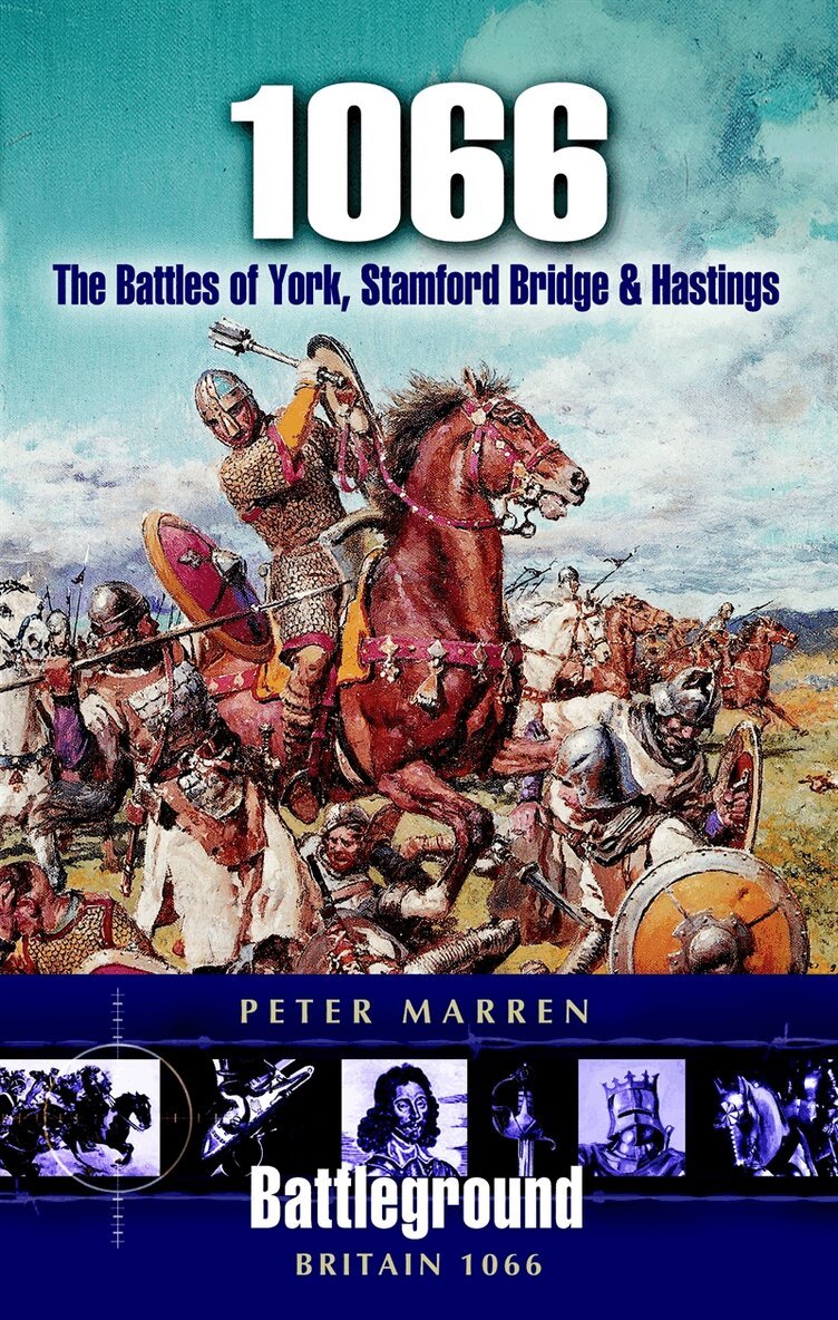 Peter Marren - 1066 - The Battles Of York, Stamford Bridge and Hastings, E-bok