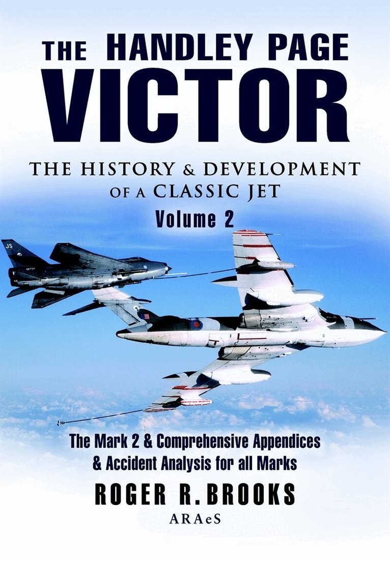 Roger Brooks - Handley Page Victor - Volume 2, E-bok
