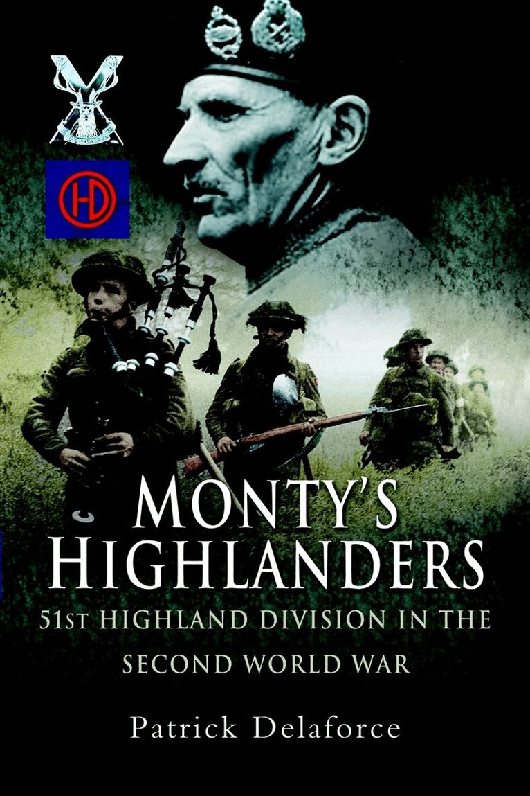 Patrick Delaforce - Monty’s Highlanders, E-bok
