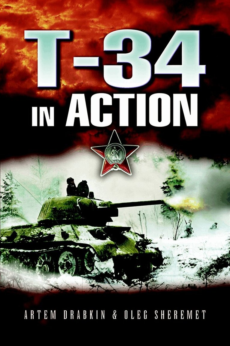 Artem Drabkin, Oleg Sheremet - T-34 in Action, E-bok