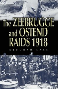 Zeebrugge and Ostend Raids