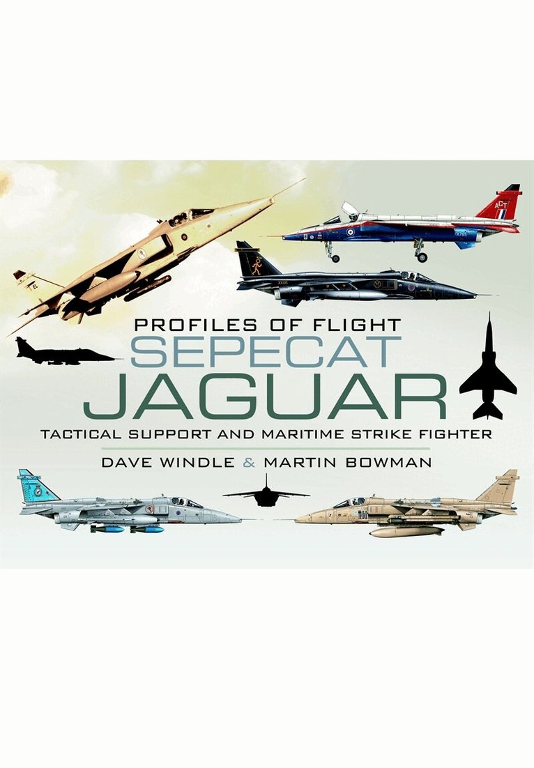 Martin Bowman, Dave Windle - Sepecat Jaguar, E-bok