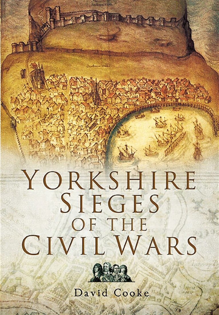 David Cooke - Yorkshire Sieges of the Civil Wars, E-bok