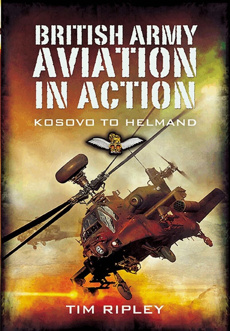 Tim Ripley - British Army Aviation in Action, E-bok