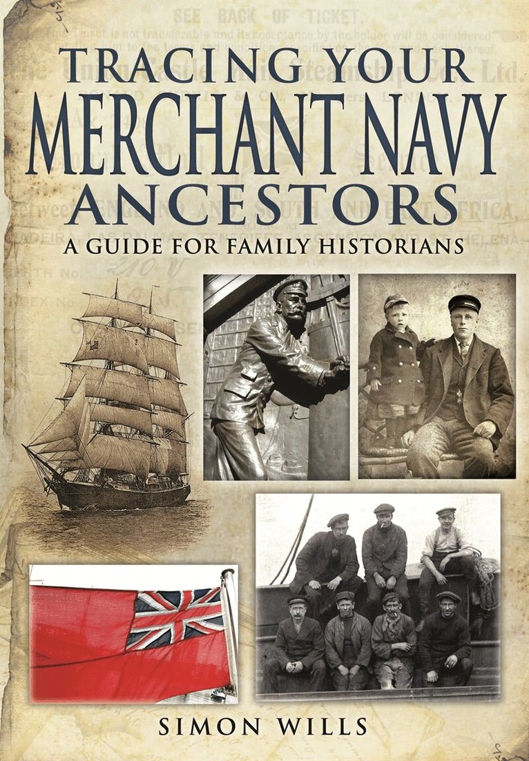 Simon Wills - Tracing Your Merchant Navy Ancestors, E-bok. Tillgänglighet: Lägg i varukorg