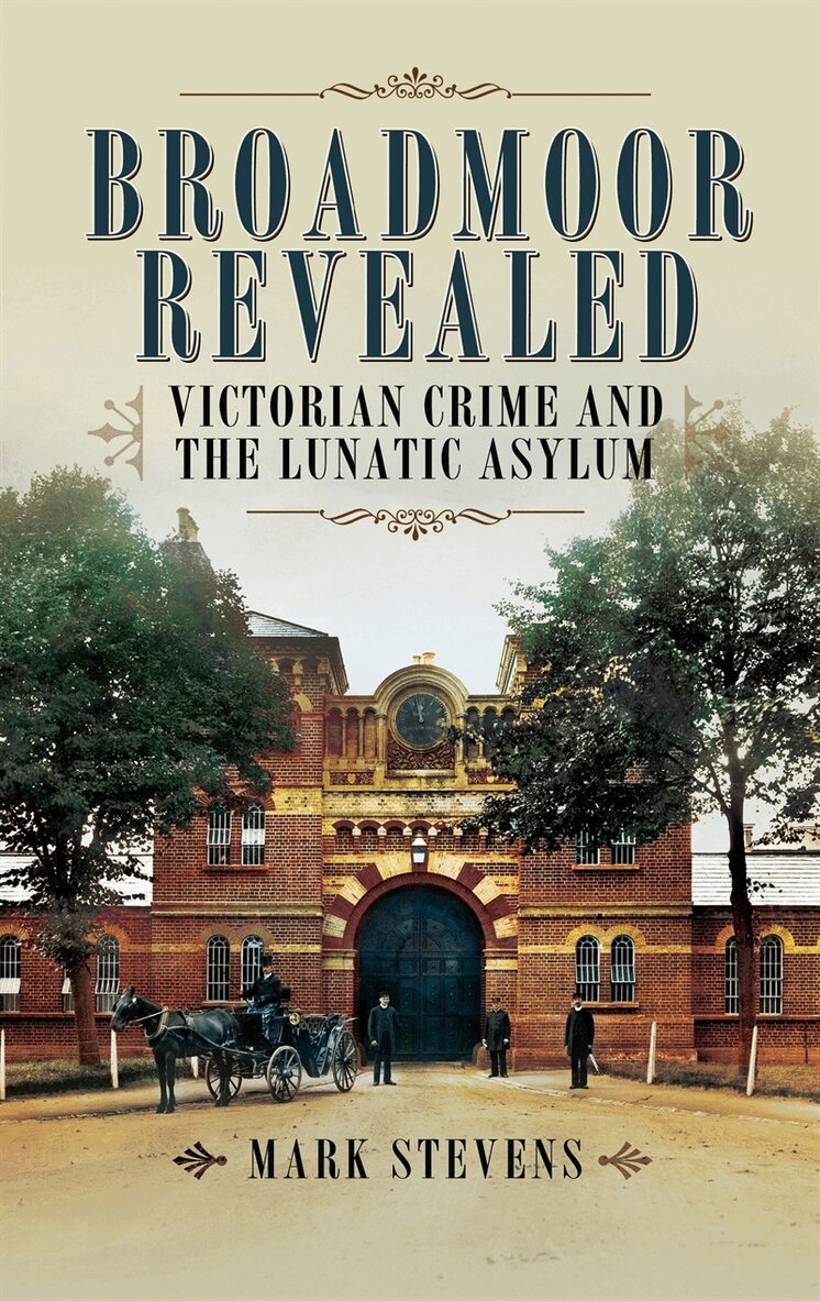 Mark Stevens - Broadmoor Revealed, E-bok