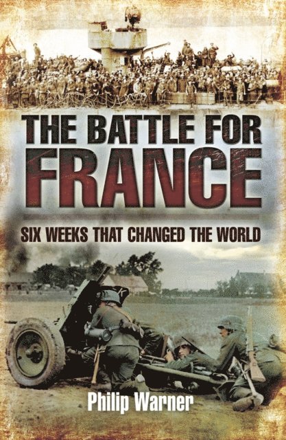 Philip Warner - Battle for France, E-bok