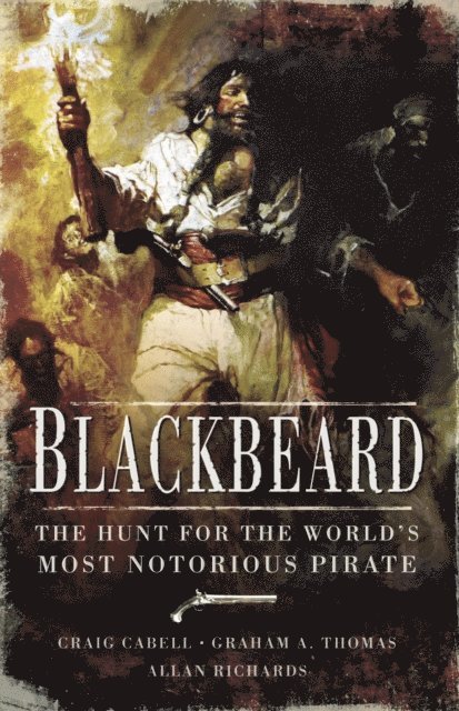 Allan Richards, Graham A. Thomas, Craig Cabell - Blackbeard, E-bok