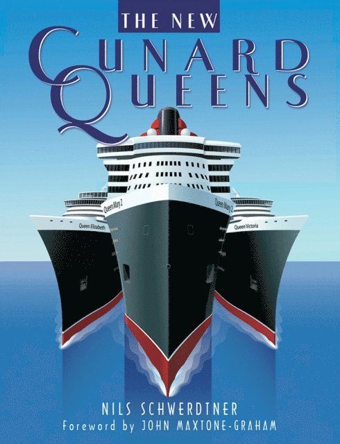 Schwerdtner Nils Schwerdtner - New Cunard Queens, E-bok