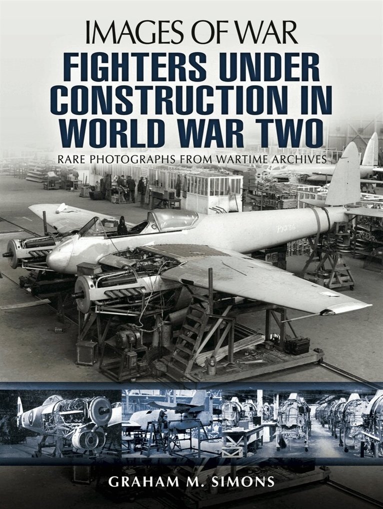 Graham M. Simons - Fighters Under Construction in World War Two, E-bok