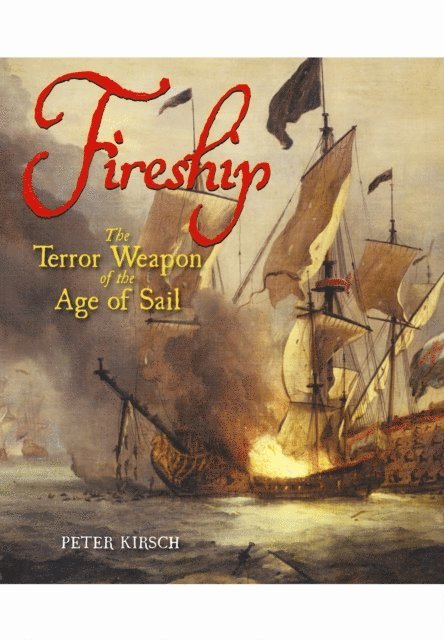 Peter Kirsch - Fireship, E-bok