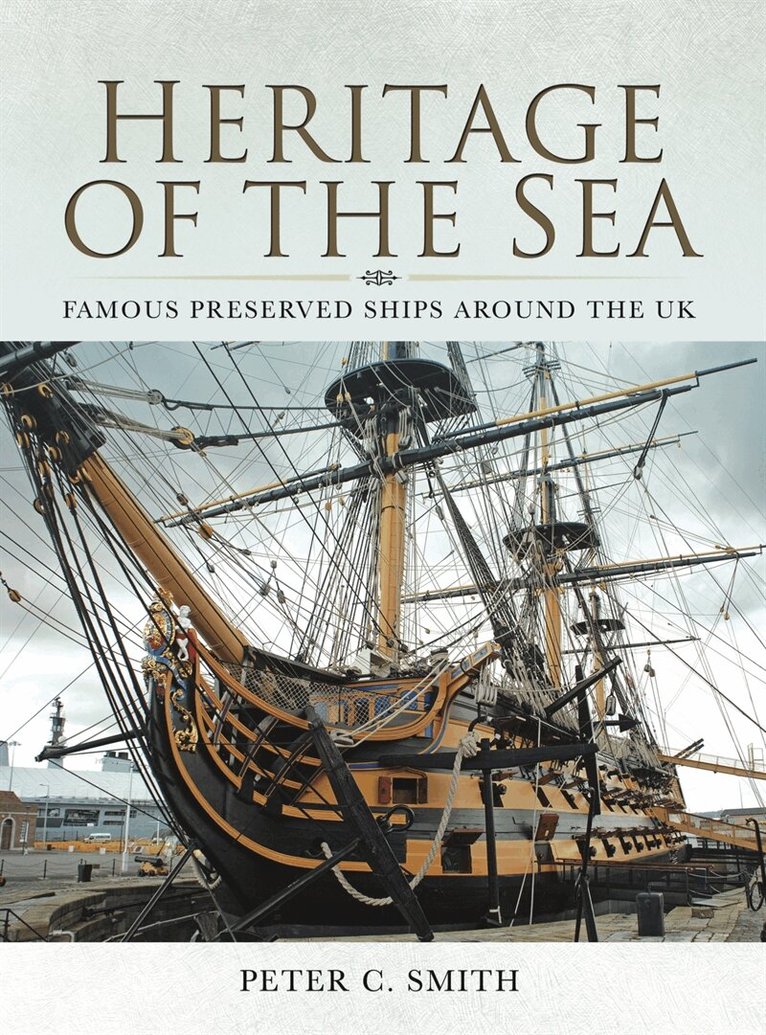 Peter C. Smith - Heritage of the Sea, E-bok
