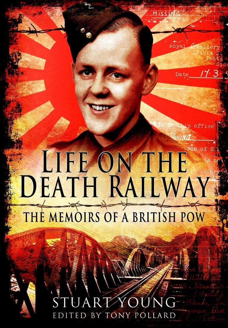 Stuart Young, Tony Pollard - Life on the Death Railway, E-bok