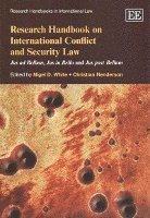 Research Handbook on International Conflict and Security Law