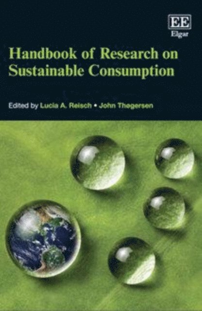 John Thogersen, Lucia A. Reisch - Handbook of Research on Sustainable Consumption, E-bok