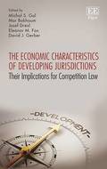 The Economic Characteristics of Developing Juris - Their Implications for Competition Law