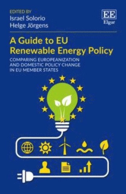 Helge Jorgens, Israel Solorio - Guide to EU Renewable Energy Policy, E-bok