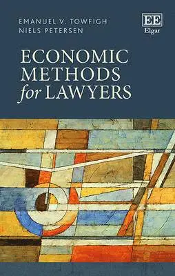 Emanuel Towfigh, Niels Petersen - Economic Methods for Lawyers, Inbunden. Tillgänglighet: Tillfälligt slut