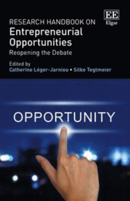 Silke Tegtmeier, Catherine Leger-Jarniou - Research Handbook on Entrepreneurial Opportunities, E-bok