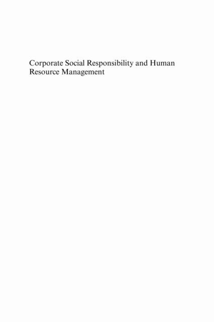 Mustafa F Ozbilgin, Katerina Nicolopoulou, Mine Karatas-Ozkan - Corporate Social Responsibility and Human Resource Management, E-bok