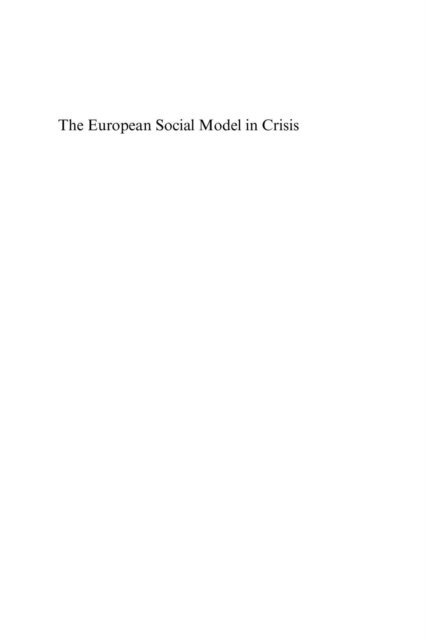 Daniel Vaughan-Whitehead - European Social Model in Crisis, E-bok