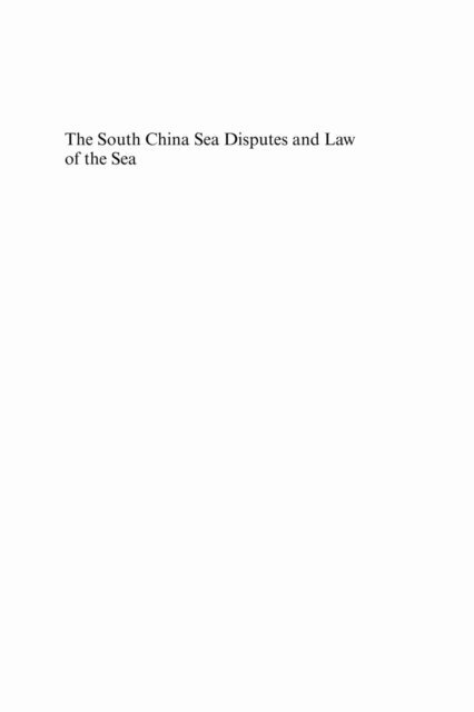 Robert Beckman, Tommy Koh, S. Jayakumar - South China Sea Disputes and Law of the Sea, E-bok