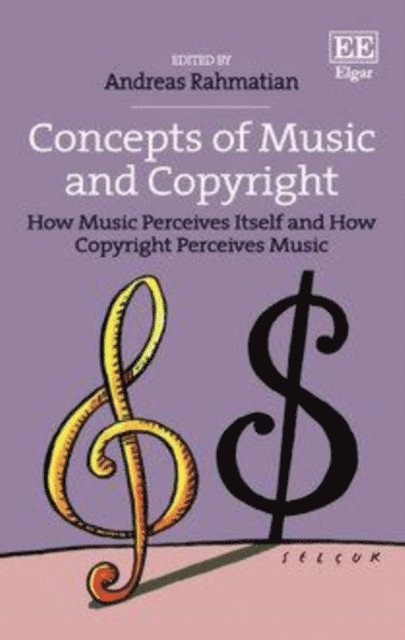 Andreas Rahmatian - Concepts of Music and Copyright, E-bok