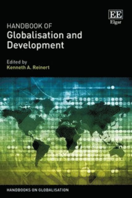 Kenneth A. Reinert - Handbook of Globalisation and Development, E-bok