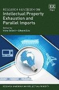 Research Handbook on Intellectual Property Exhaustion and Parallel Imports