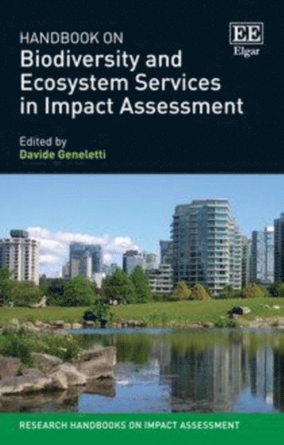 Davide Geneletti - Handbook on Biodiversity and Ecosystem Services in Impact Assessment, E-bok