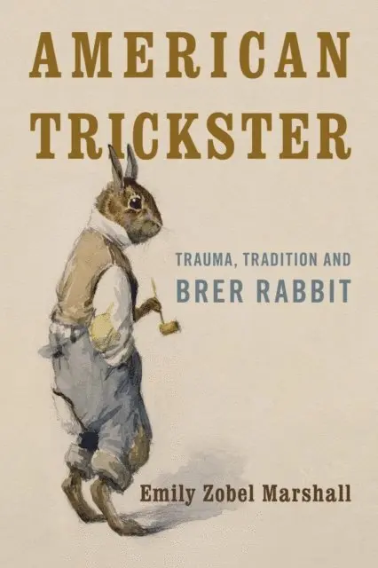 Emily Zobel Marshall - American Trickster, E-bok. Tillgänglighet: Lägg i varukorg