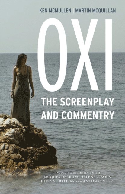 Ken McMullen, Martin McQuillan - Oxi: An Act of Resistance, E-bok