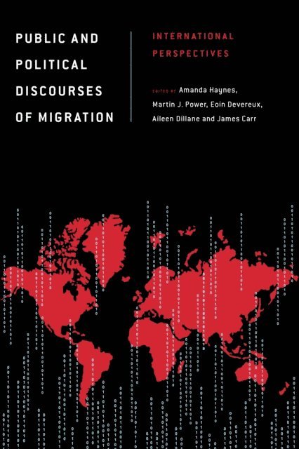 Amanda Haynes, Martin J. Power, Eoin Devereux, Aileen Dillane, James Carr - Public and Political Discourses of Migration, E-bok