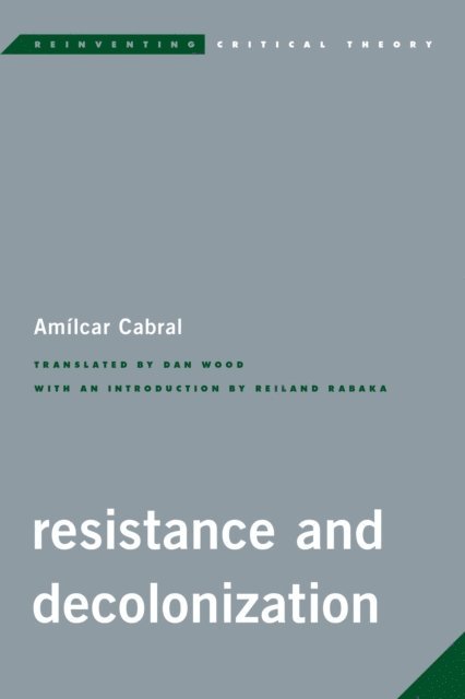 Amilcar Cabral - Resistance and Decolonization, E-bok