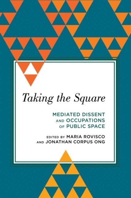 Maria Rovisco, Jonathan  Corpus  Ong - Taking the Square, E-bok