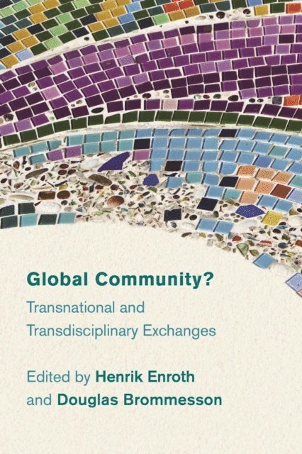 Henrik Enroth, Douglas Brommesson - Global Community?, E-bok