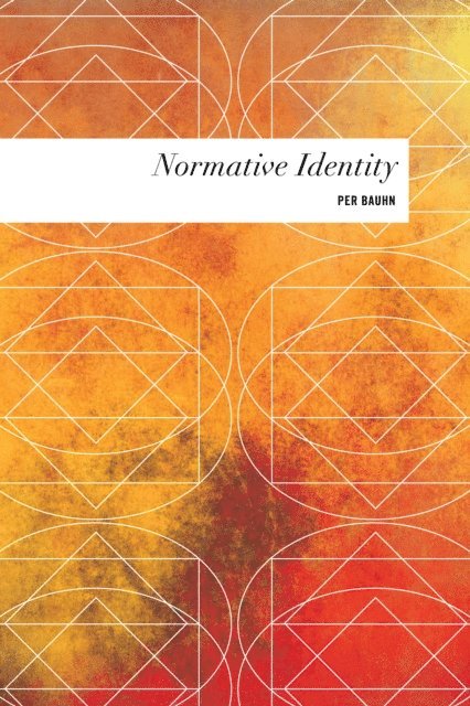 Per Bauhn - Normative Identity, E-bok