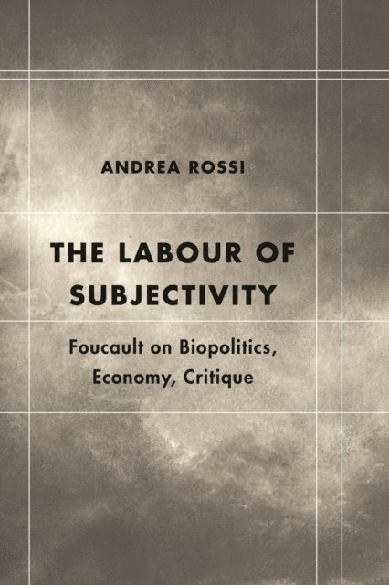 Andrea Rossi - Labour of Subjectivity, E-bok
