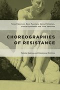 Choreographies of Resistance