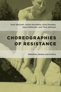 Choreographies of Resistance