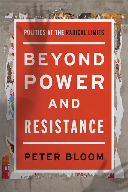 Peter Bloom - Beyond Power and Resistance, E-bok